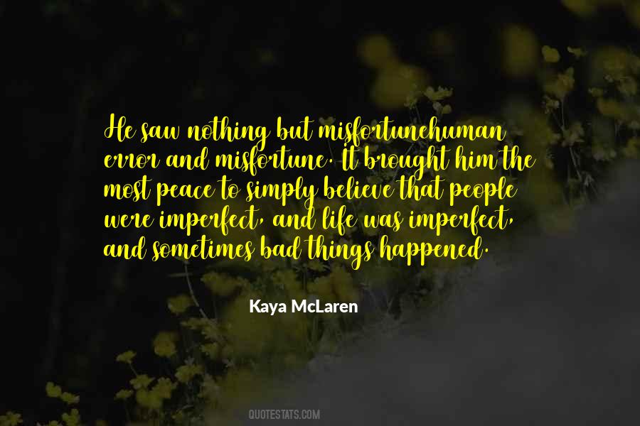 Kaya McLaren Quotes #591915