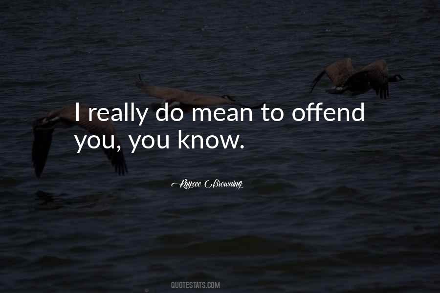 Kaycee Browning Quotes #1484381 Kaycee Browning Quotes #1484381