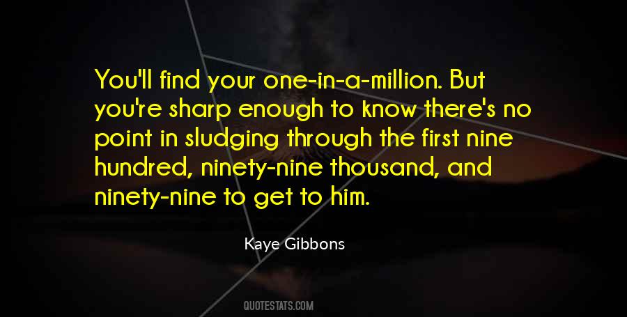 Kaye Gibbons Quotes #1697515
