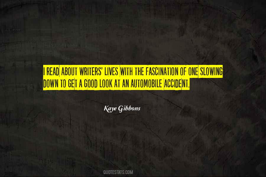 Kaye Gibbons Quotes #229499