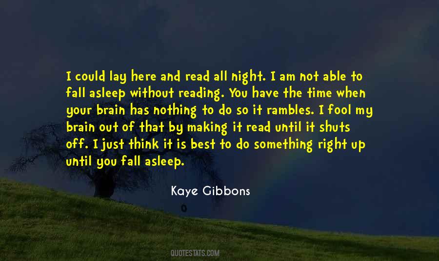 Kaye Gibbons Quotes #769045