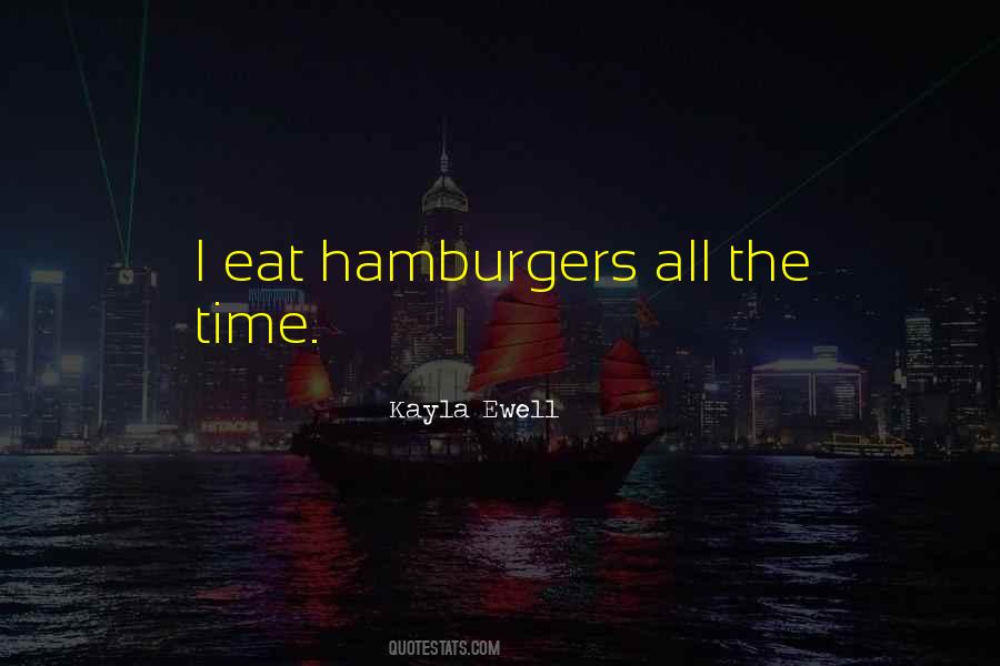 Kayla Ewell Quotes #893220