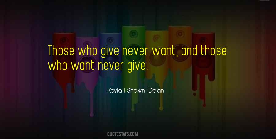 Kayla I. Shown-Dean Quotes #1800300 Kayla I. Shown-Dean Quotes #1800300