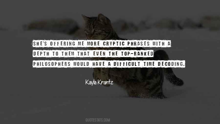 Kayla Krantz Quotes #1155663