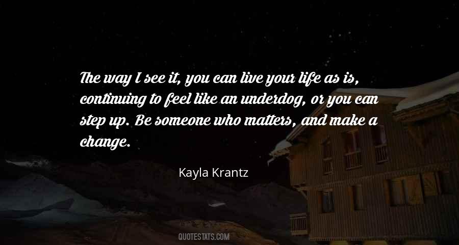 Kayla Krantz Quotes #1326357