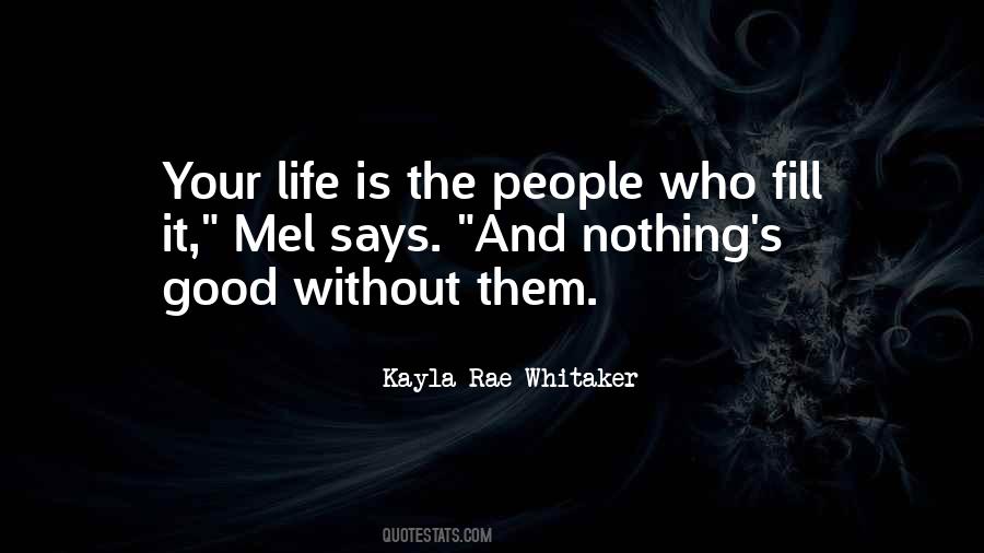 Kayla Rae Whitaker Quotes #1413594