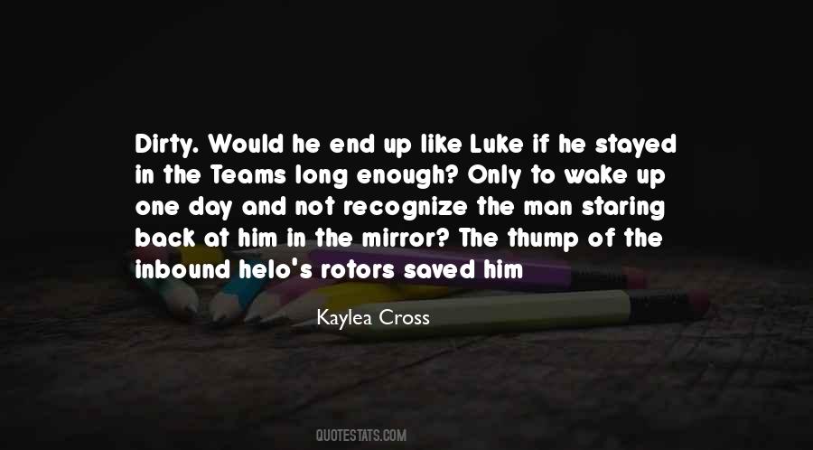 Kaylea Cross Quotes #1116978