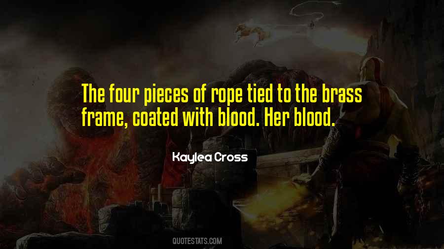 Kaylea Cross Quotes #1122681