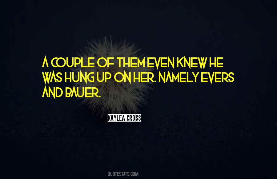 Kaylea Cross Quotes #1812213