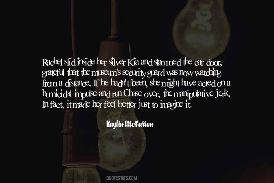 Kaylin McFarren Quotes #941623