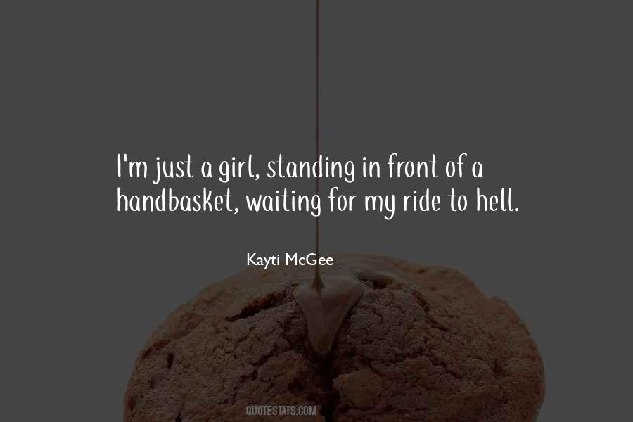 Kayti McGee Quotes #1270554