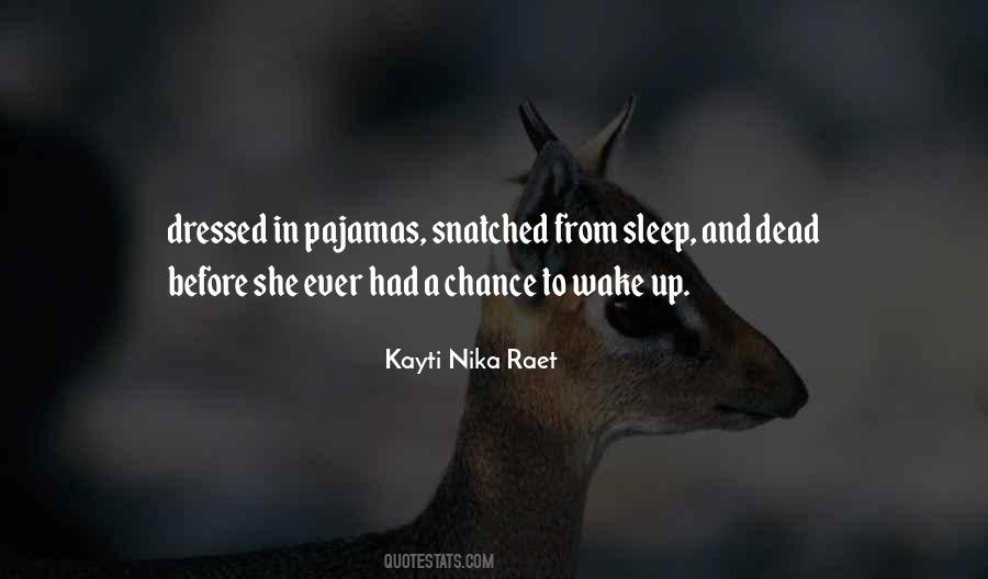 Kayti Nika Raet Quotes #1818153