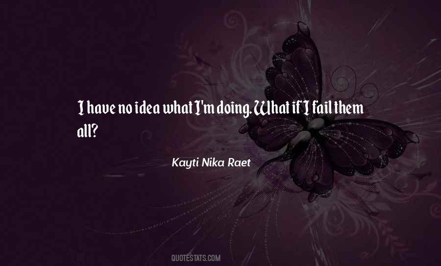 Kayti Nika Raet Quotes #774591