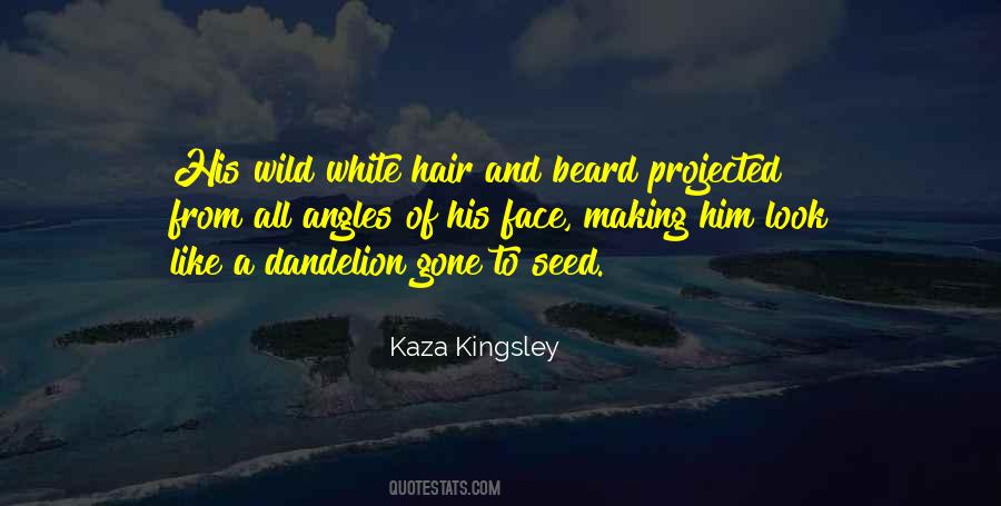 Kaza Kingsley Quotes #211132