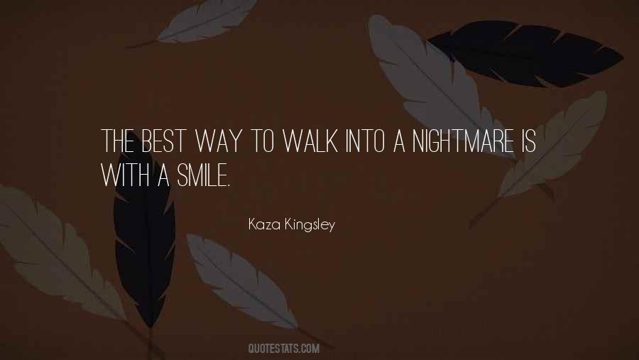 Kaza Kingsley Quotes #375353