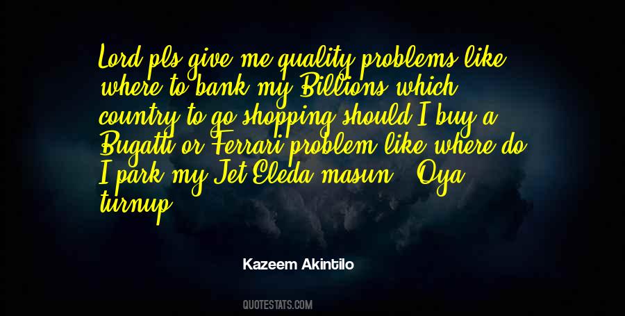 Kazeem Akintilo Quotes #141311