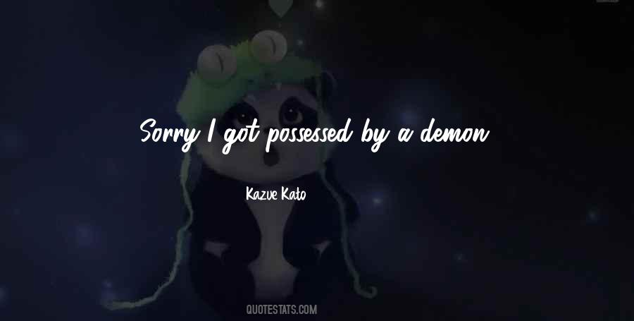 Kazue Kato Quotes #378149