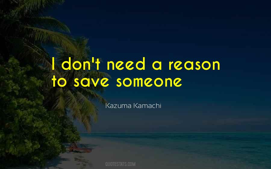 Kazuma Kamachi Quotes #1083868