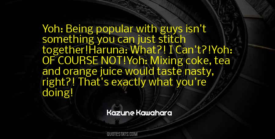Kazune Kawahara Quotes #1624106