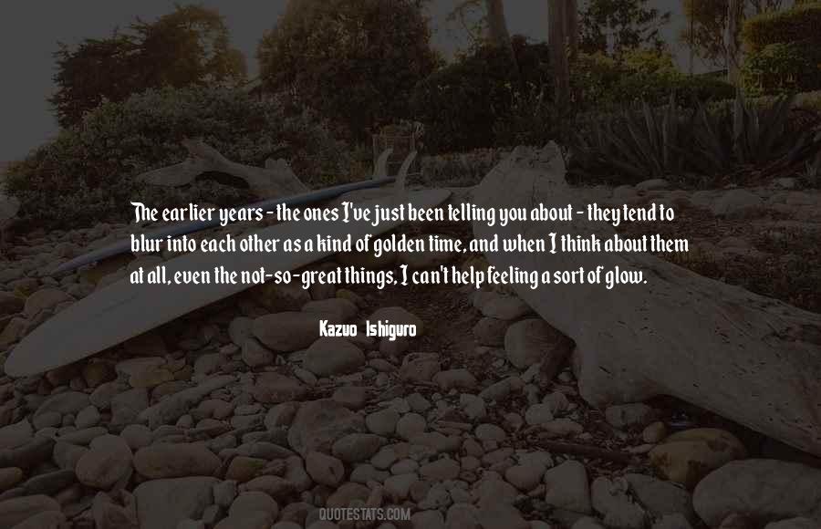 Kazuo Ishiguro Quotes #1676518