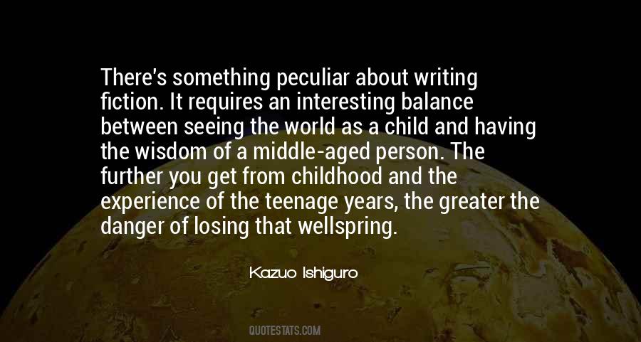 Kazuo Ishiguro Quotes #1826752