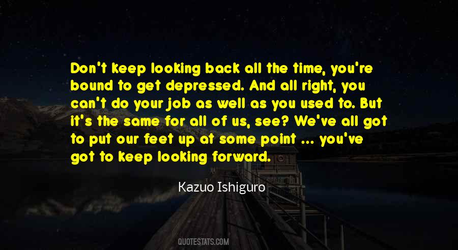 Kazuo Ishiguro Quotes #409755