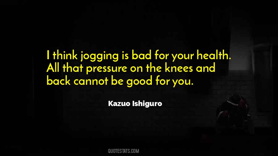 Kazuo Ishiguro Quotes #658945