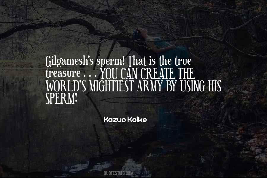 Kazuo Koike Quotes #166893