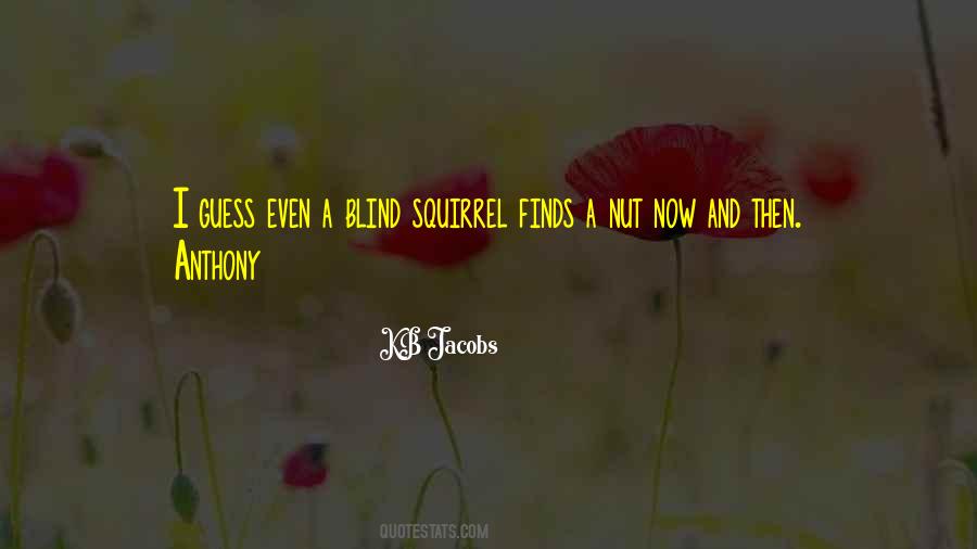 KB Jacobs Quotes #354262 KB Jacobs Quotes #354262