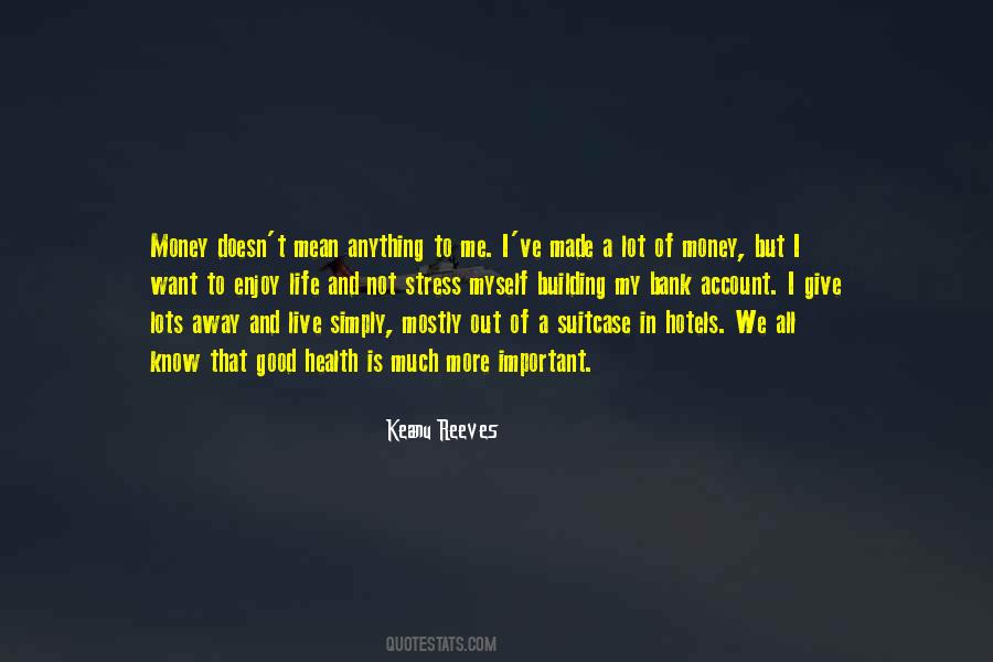 Keanu Reeves Quotes #1626644