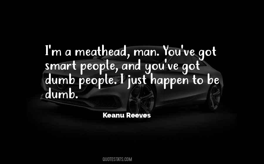 Keanu Reeves Quotes #1812057