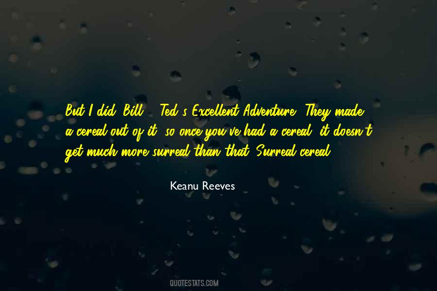 Keanu Reeves Quotes #534788