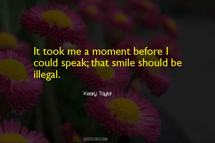 Keary Taylor Quotes #1073902