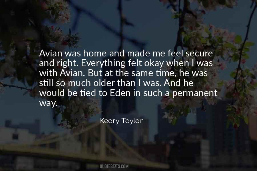 Keary Taylor Quotes #908423