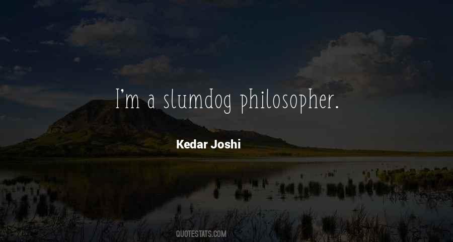 Kedar Joshi Quotes #1065408