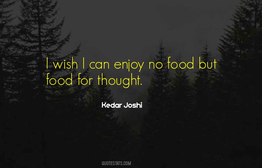 Kedar Joshi Quotes #1769647