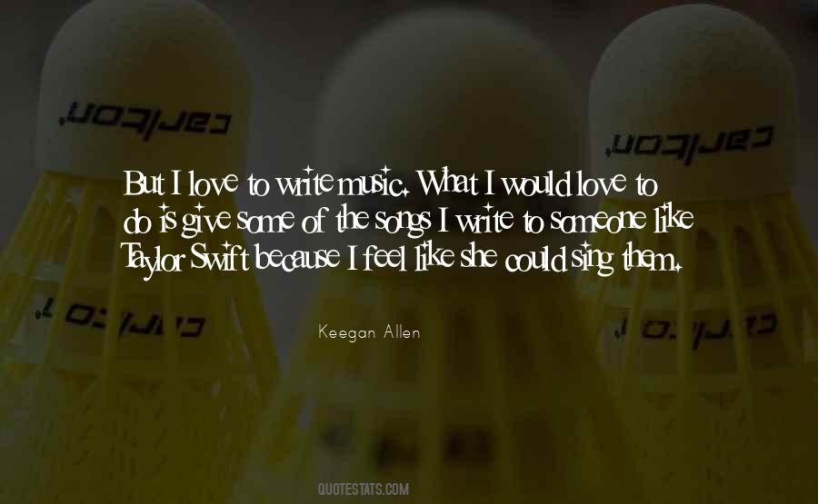 Keegan Allen Quotes #77180