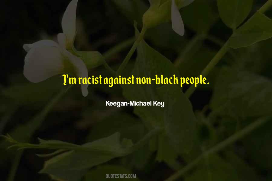 Keegan-Michael Key Quotes #1659278