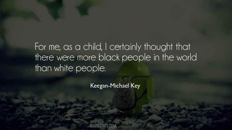 Keegan-Michael Key Quotes #309161