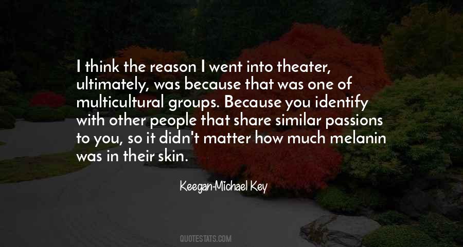 Keegan-Michael Key Quotes #585509