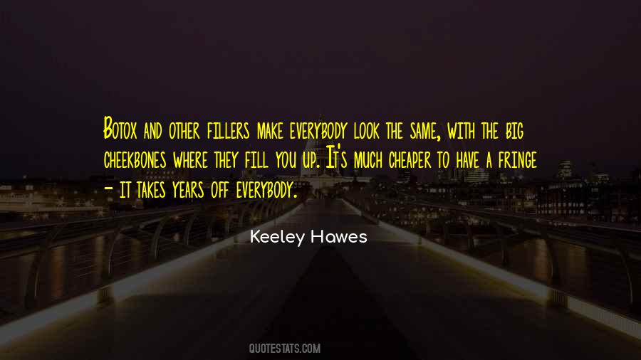 Keeley Hawes Quotes #1548395