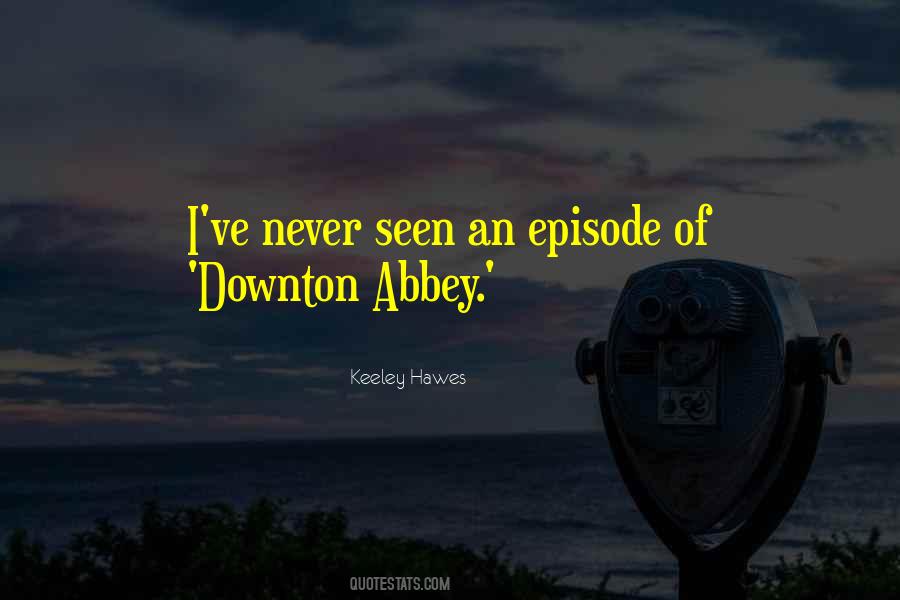 Keeley Hawes Quotes #177559