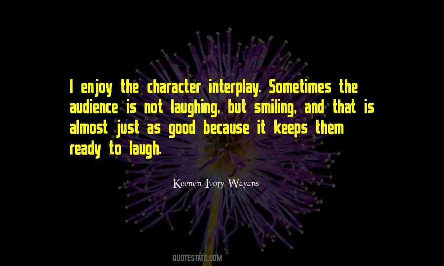 Keenen Ivory Wayans Quotes #1109829