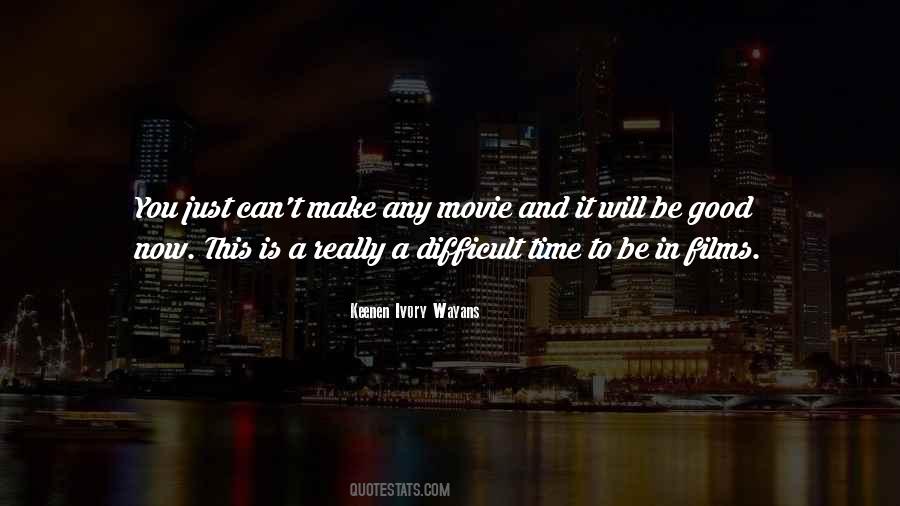 Keenen Ivory Wayans Quotes #1246594