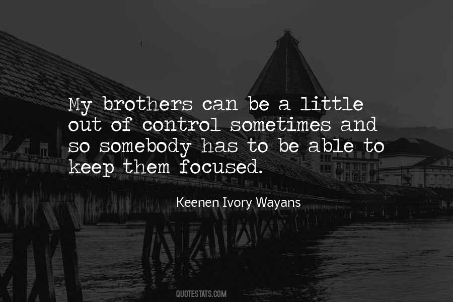 Keenen Ivory Wayans Quotes #1681628