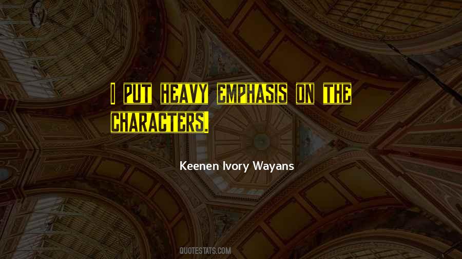 Keenen Ivory Wayans Quotes #1725291