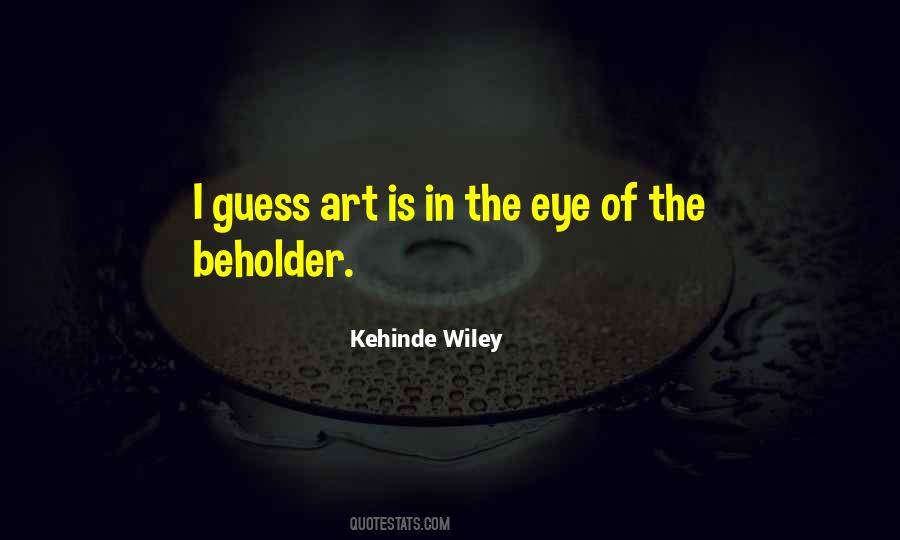 Kehinde Wiley Quotes #1748178