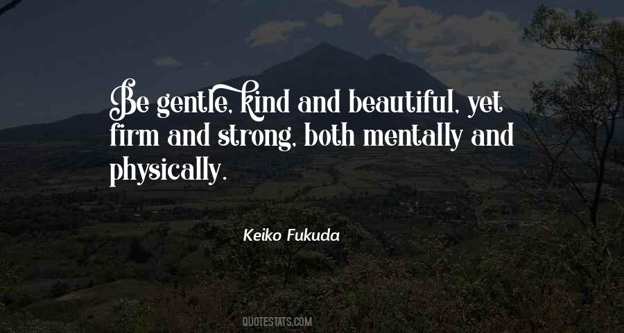 Keiko Fukuda Quotes #525480