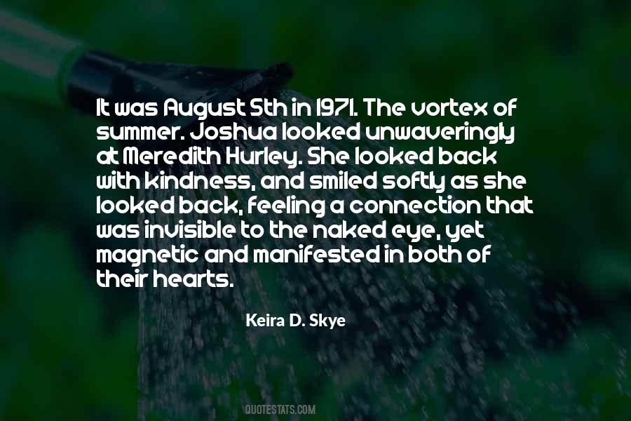 Keira D. Skye Quotes #980392