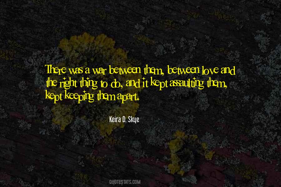 Keira D. Skye Quotes #998905